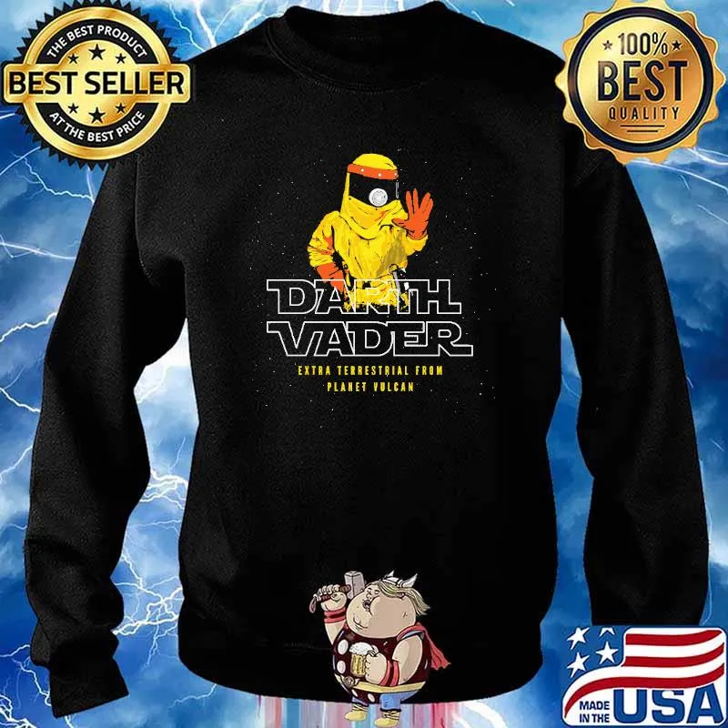 Darth Vader Extra Terrestrial From Planet Vulcan Shirt Sweater