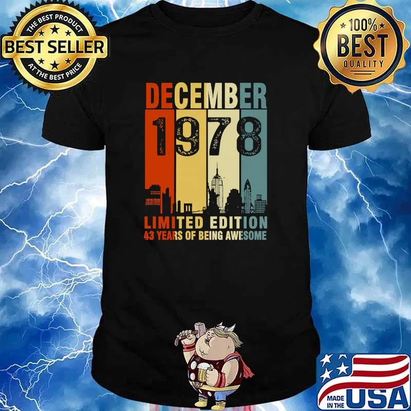 December 1978 Limited Edition 43 Years Of Being Awesome Classic T-Shirt