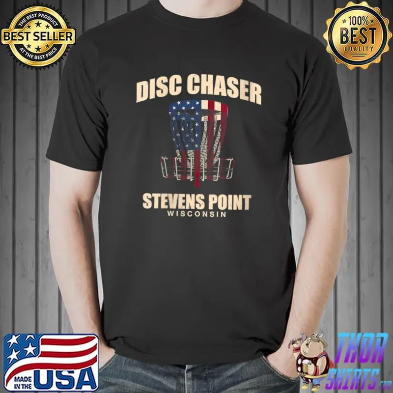Disc Chaser Stevens Point Disc Golf Wisconsin Golfer T-Shirt