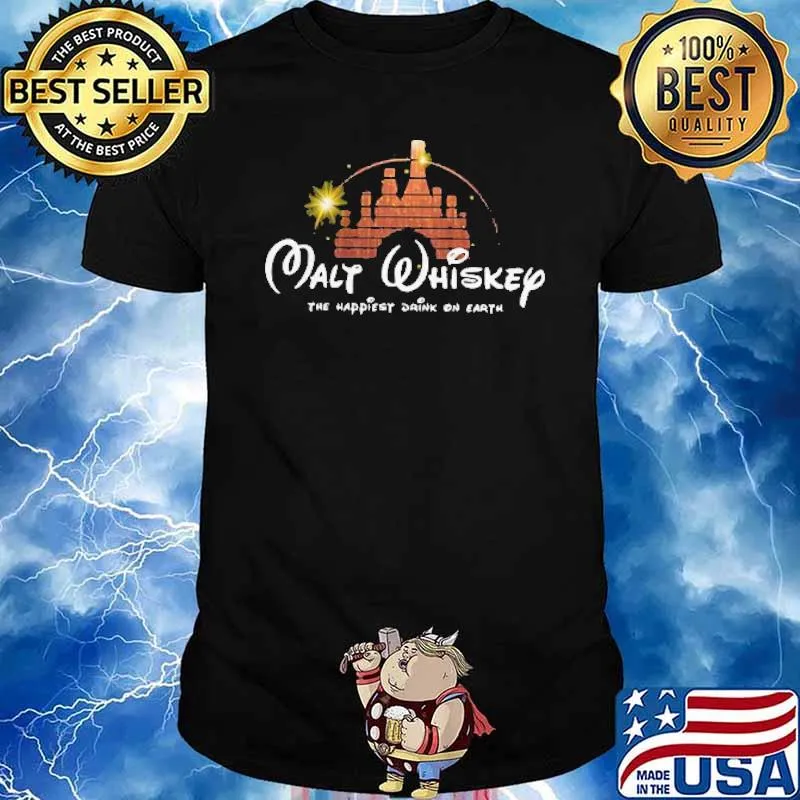 Disney Malt Whiskey The Happiest Drink On Earth Shirt