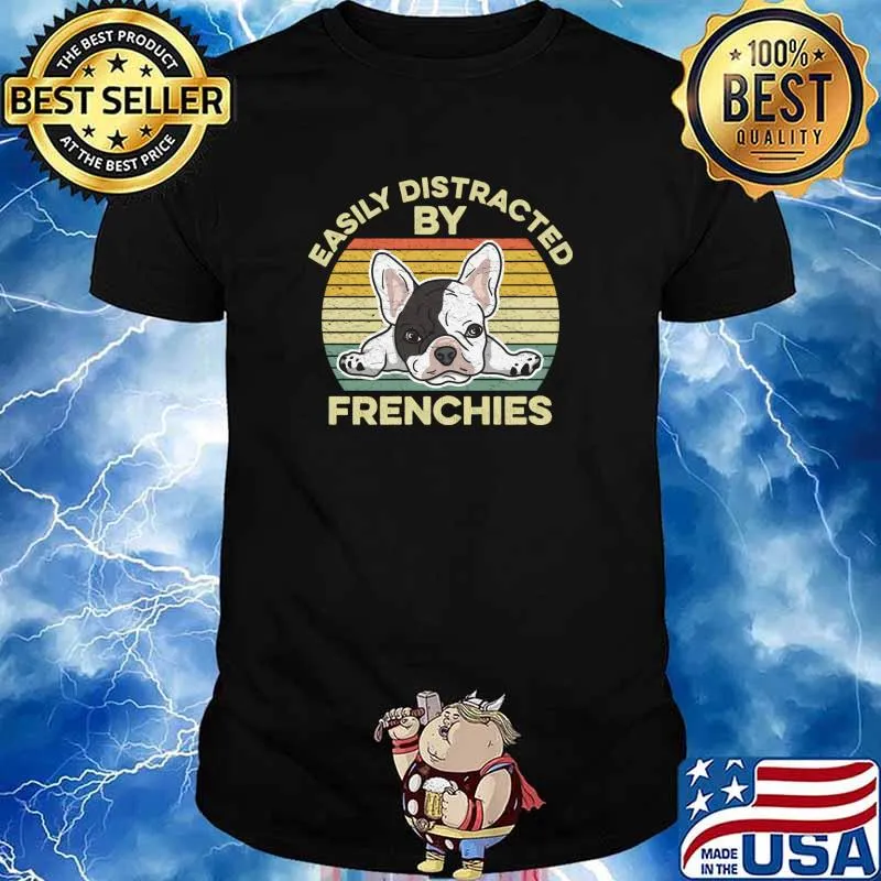 Dog easily distracted by Frenchie French Bulldog Owner vintage T-Shirt