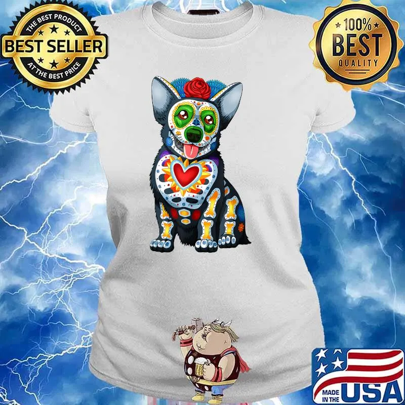 Dog Sugar Skull Dia De Los Muertos Perro Day of The Dead T-Shirt Ladies tee