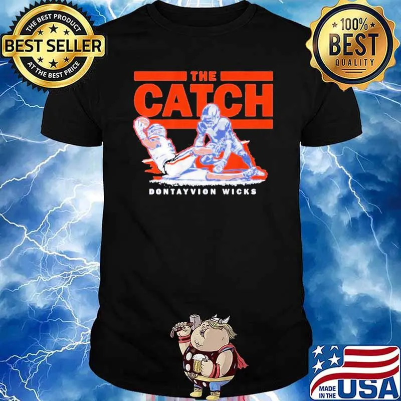 Dontayvion Wicks The Catch shirt