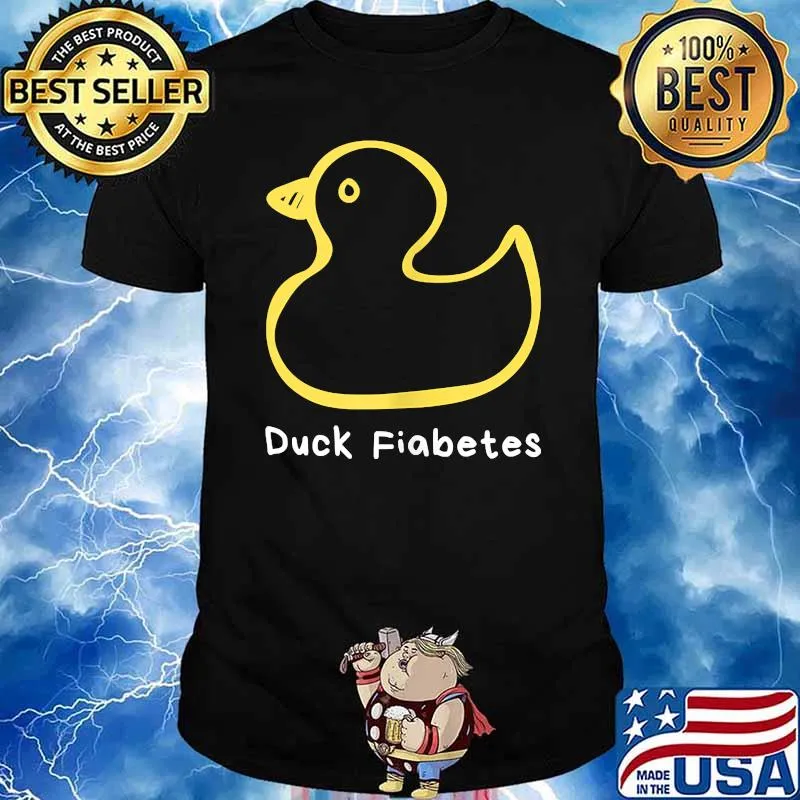 Duck Fiabetes, Type 1 Diabetes sucks T-shirt
