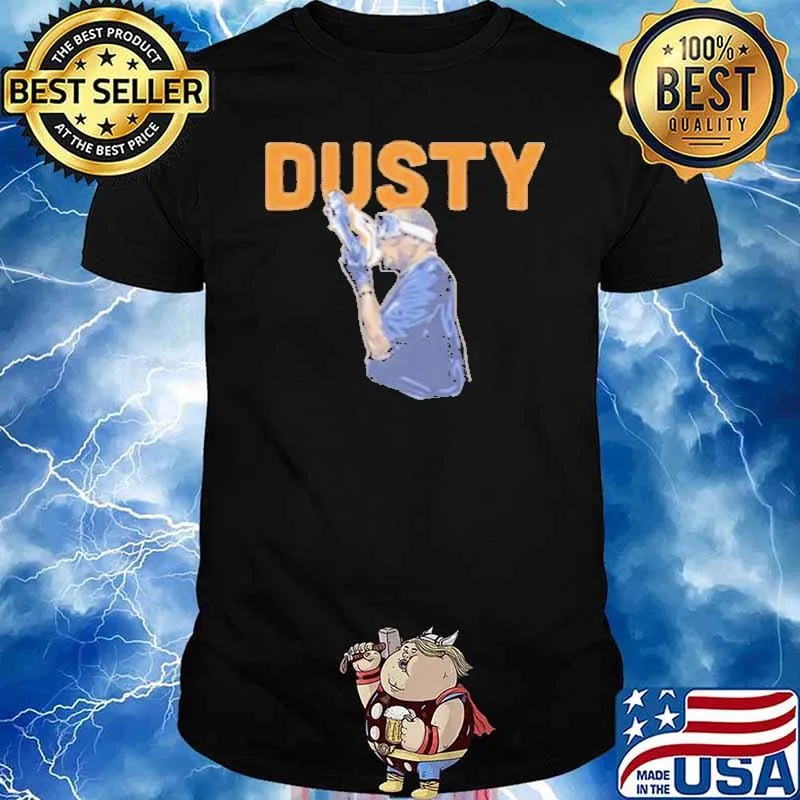 Dusty Baker Shoey Houton Shirt