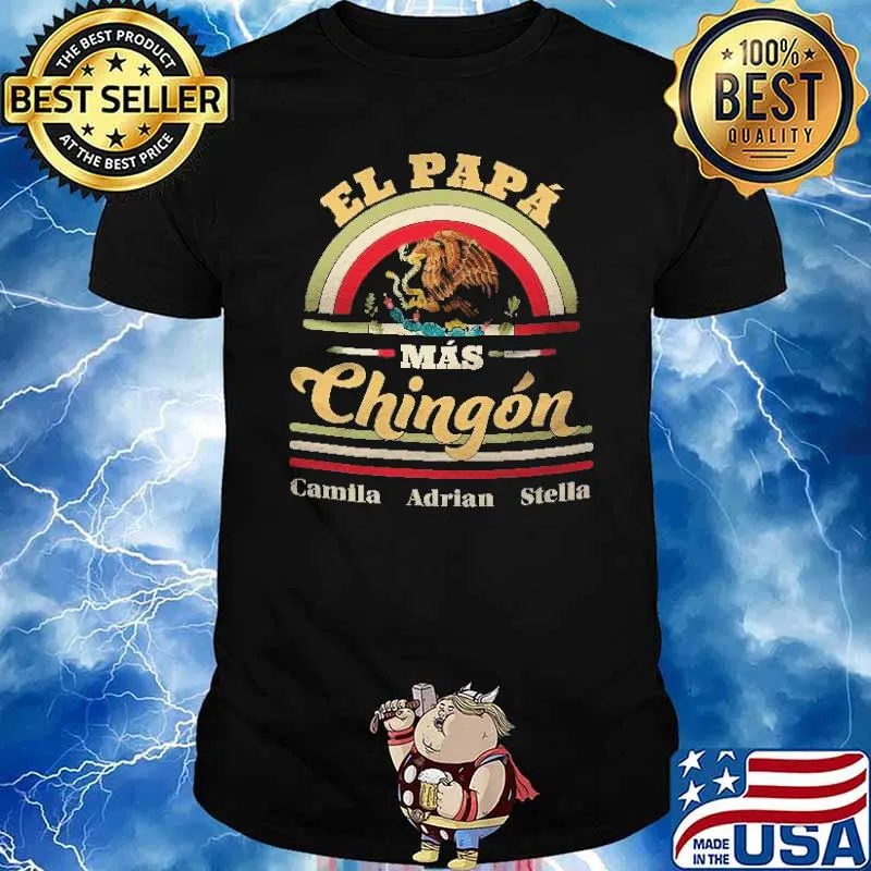 El Papa Mas Chingon Camila Adrian Stella Shirt