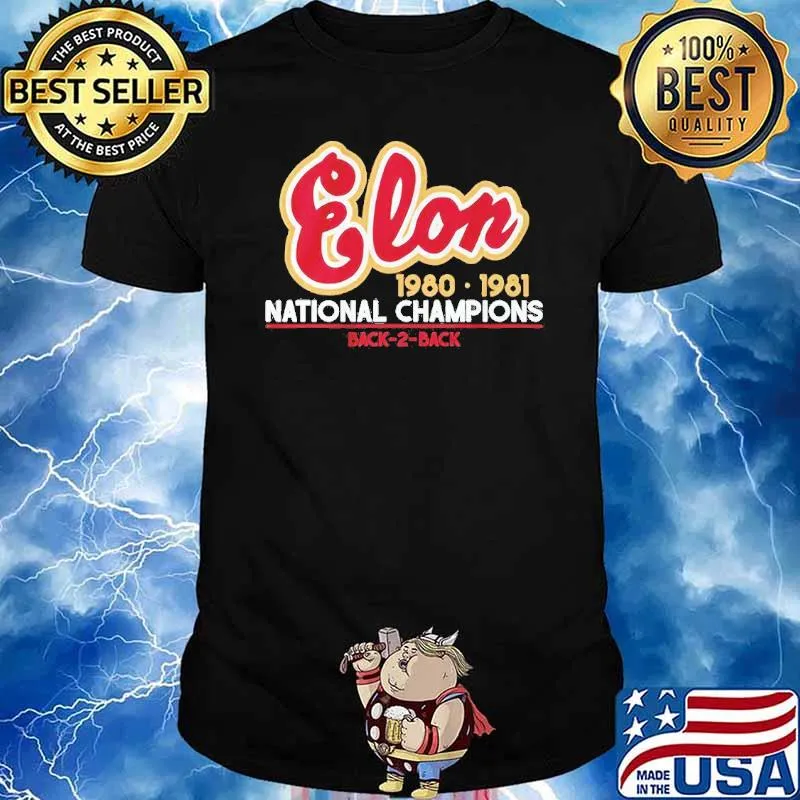 Elon ’80 & ’81 National Champions shirt