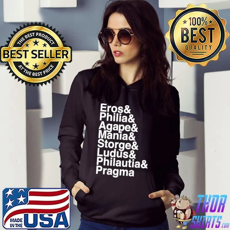 Eros & Philia & agape Greek Words For Types of Love - Ampersand Helvetica T-Shirt