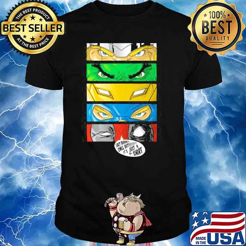 Eyes of Heroes features Thor Hulk Iron Man Captain America and Deadpool its Just a shirt