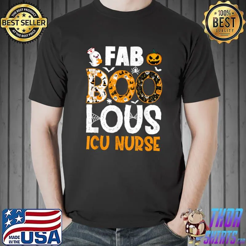 Faboolous ICU Nurse Halloween 2021 Costume Spooky Nursing T-Shirt