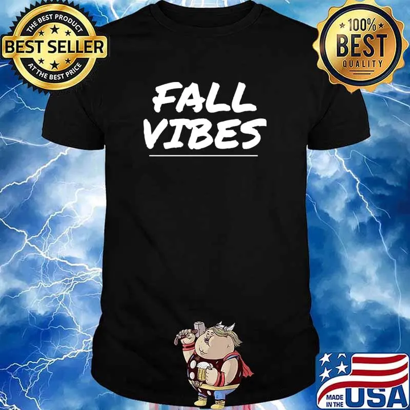 Fall Vibes T-Shirt