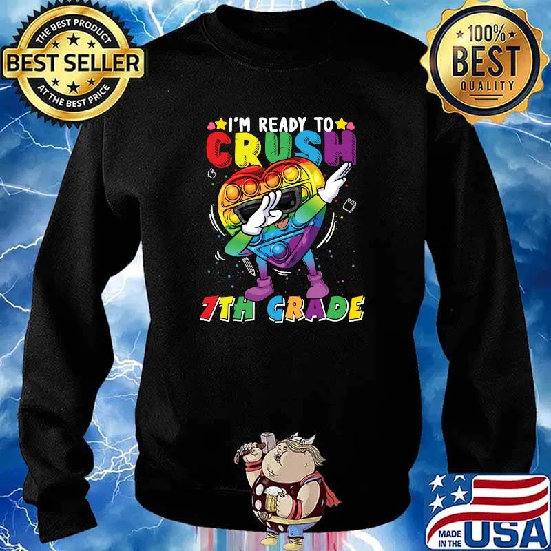 Fidget Toy Dabbing I'm ready to crush 7th Grade Boys Girls T-Shirt Sweater