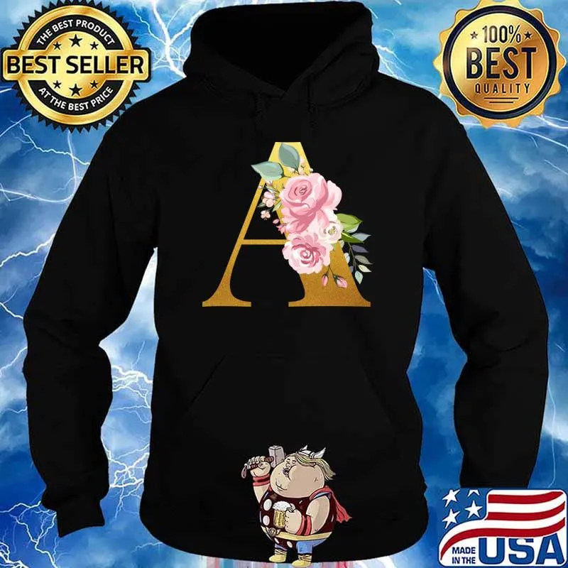 Floral Monogram Floral Letter A T-Shirt Hoodie