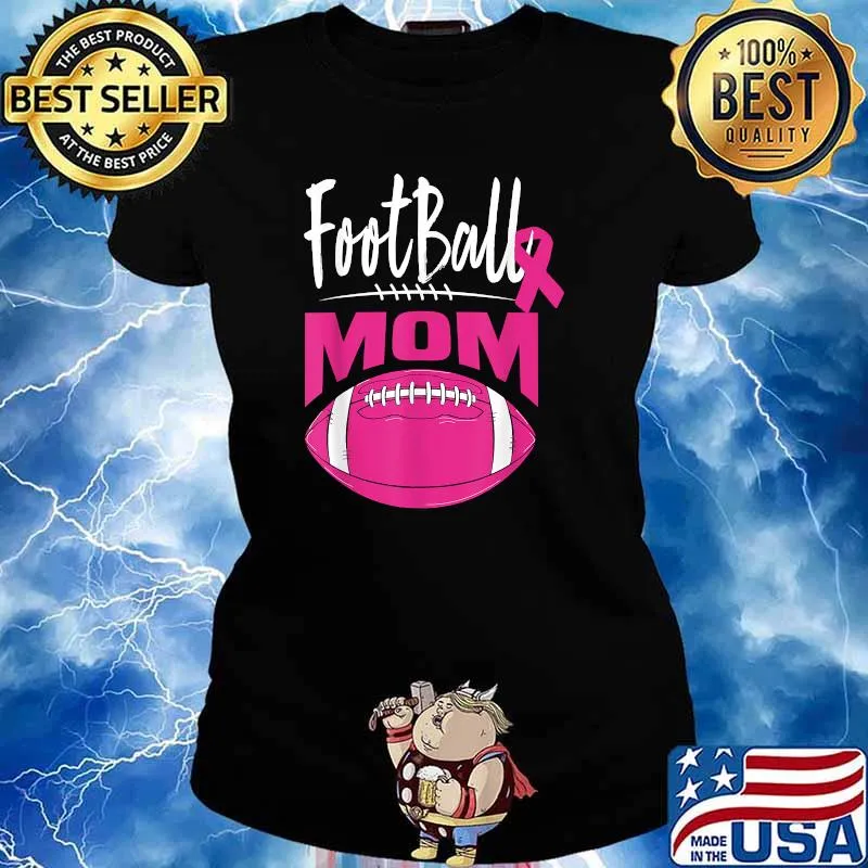 Football Mom Breast Cancer Awareness Pink Ribbon T-Shirt Ladies tee