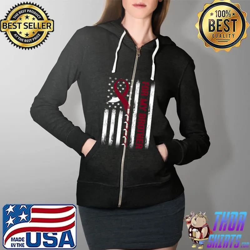 For My Brother Head & Neck Cancer Awareness Flag T-s Full Zip Hooded