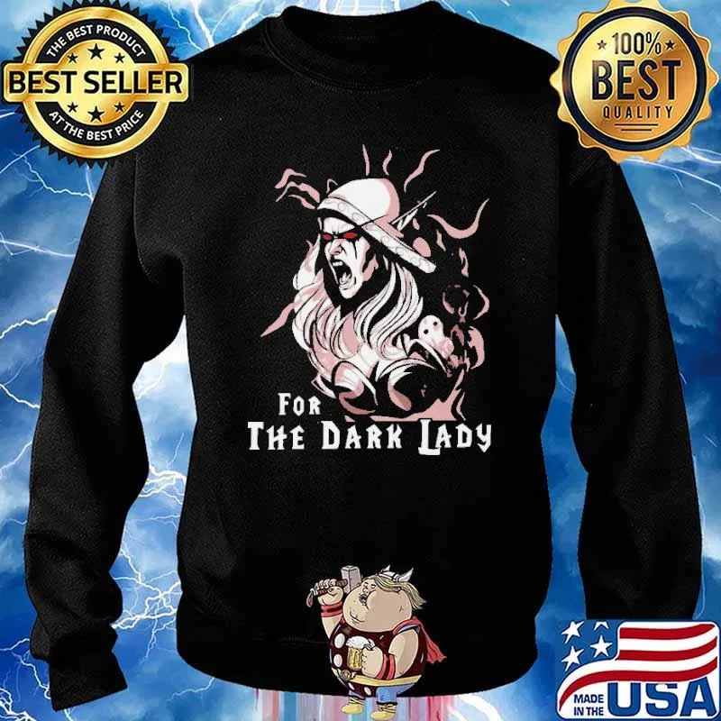 For The Dark Lady Shirt Sweater