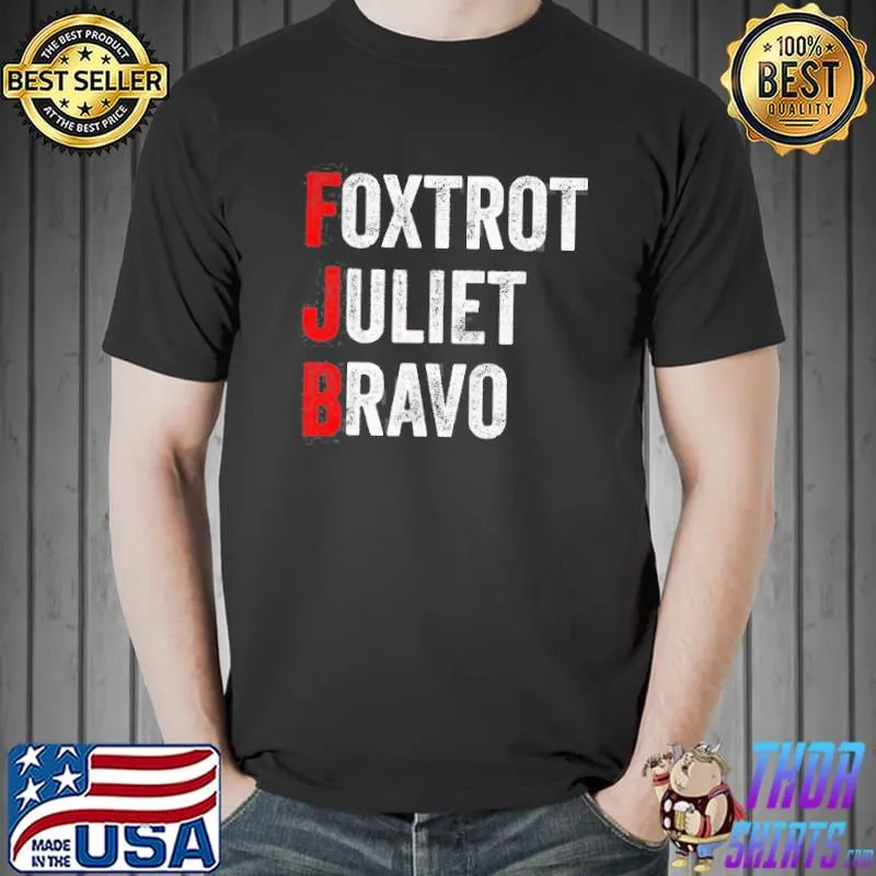 Foxtrot Juliet Bravo America Us Shirt