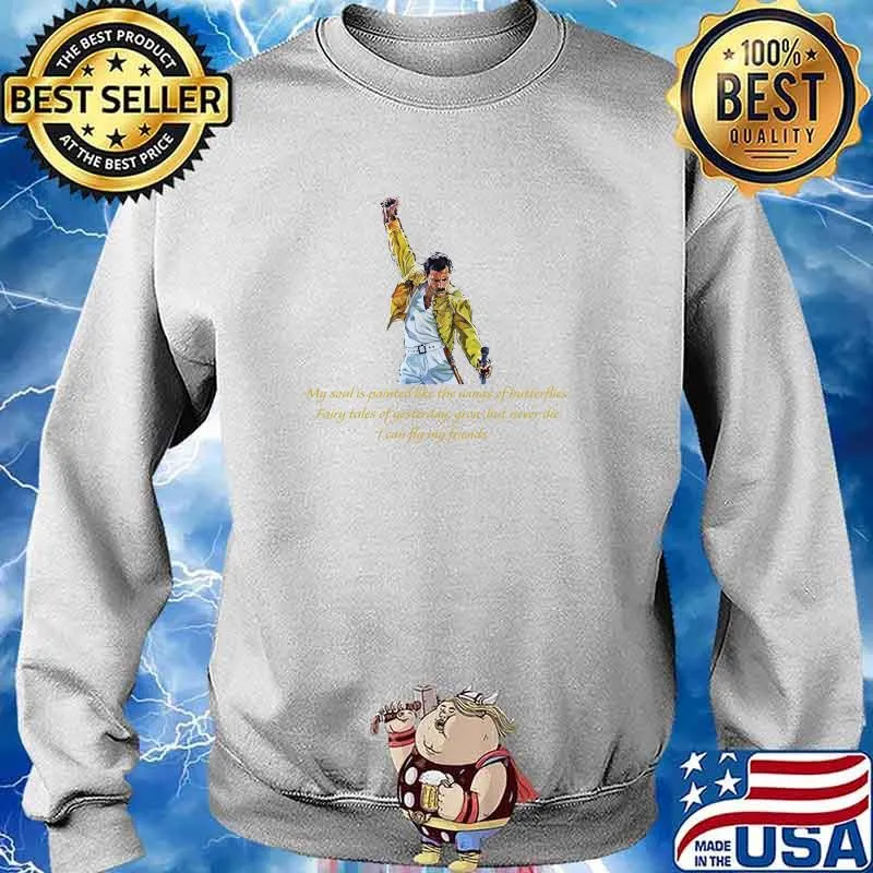 Freddie mercury My soul is painted like the wings of butterflies T-s Sweater
