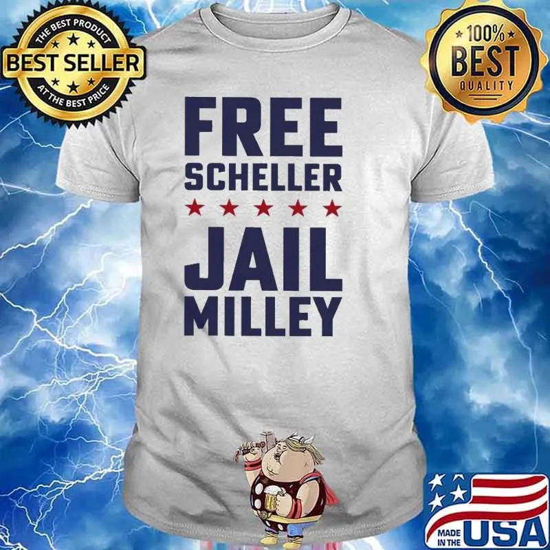 Free Scheller jail Milley shirt