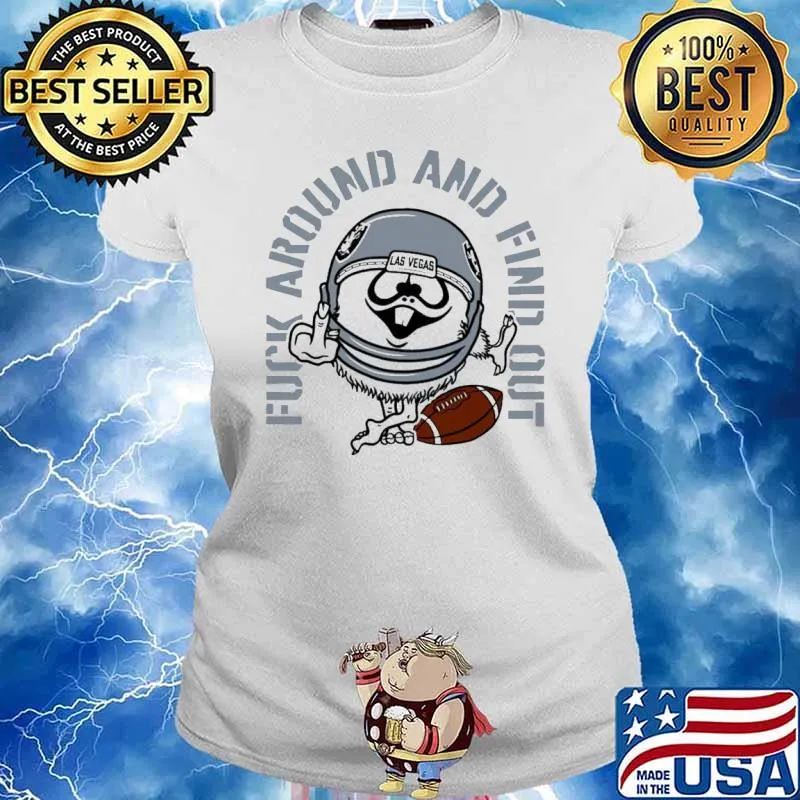 Fuck around and find out football Las Vegas s Ladies tee