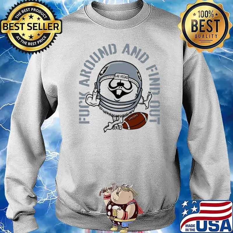 Fuck around and find out football Las Vegas s Sweater