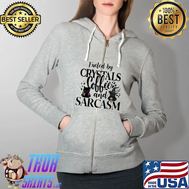 Fueled by Crystals Coffee and Sarcasm Cat Witch Halloween Shirt Full Zip Hooded