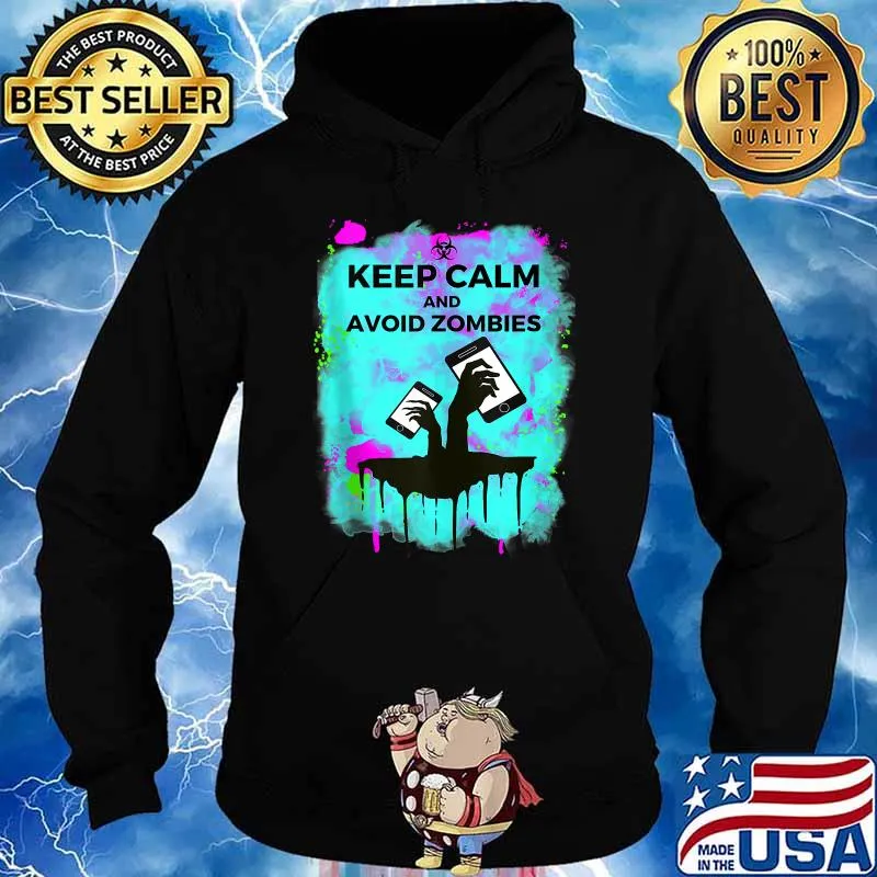 Funny Keep Calm and Avoid Zombies Tech Zombi Apocalypse T-s Hoodie