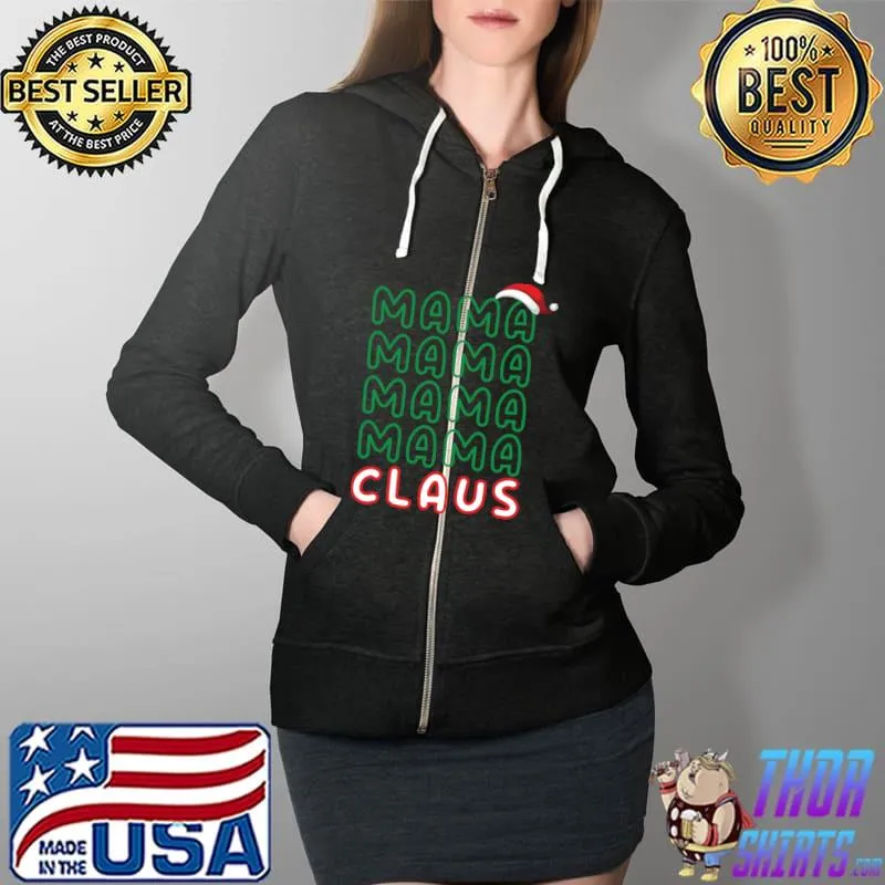 Funny Mama Claus Christmas Pajama Family Matching Xmas Essential T-Shirt Full Zip Hooded