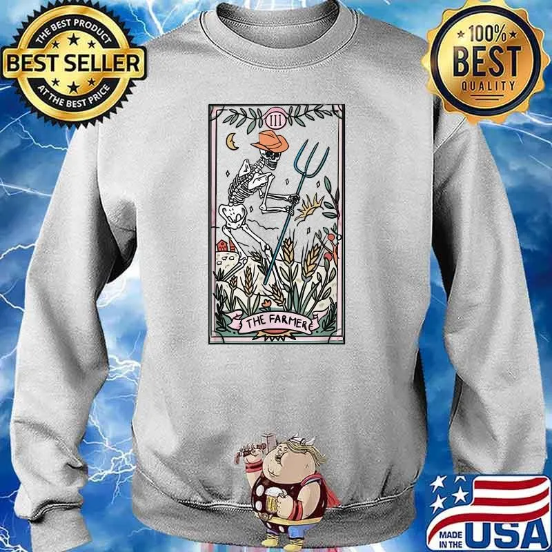 Funny Skeleton Farming Tarot The Farmer Gift Skeleton Lovers T-Shirt Sweater