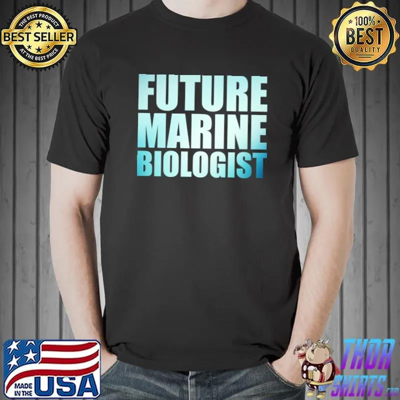 Future Marine Biologist Ocean Student Biology T-Shirt Unisex