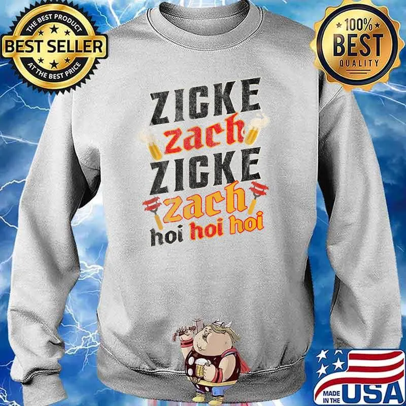 German Oktoberfest Zicke Zacke Zicke Zacke Hoi Hoi Hoi Beer T-Shirt Sweater