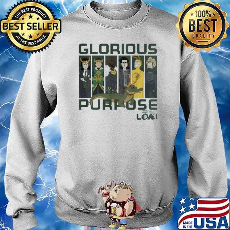 Glorious purpose marvel studios loki s Sweater