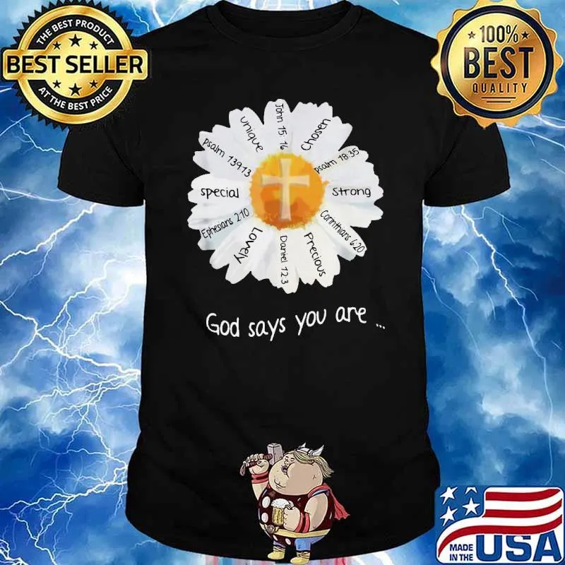 God Says You Are Special Lovely FlowerShirt