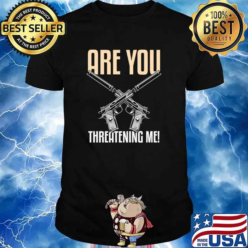 Halloween Are You Threatening Me T-Shirt
