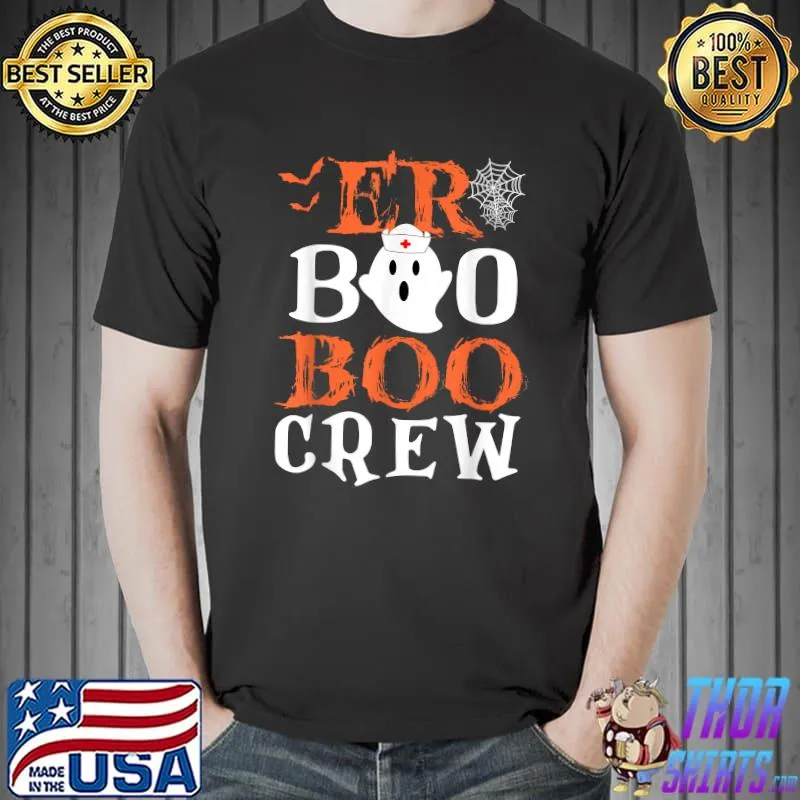 Halloween ER Costume Women Men ER Boo Boo Crew Nurse Ghost T-Shirt Unisex