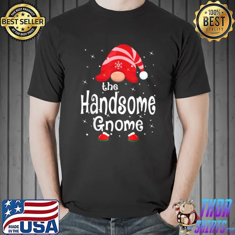 Handsome Gnome Matching Family Group Christmas Party Pajama T-Shirt Unisex