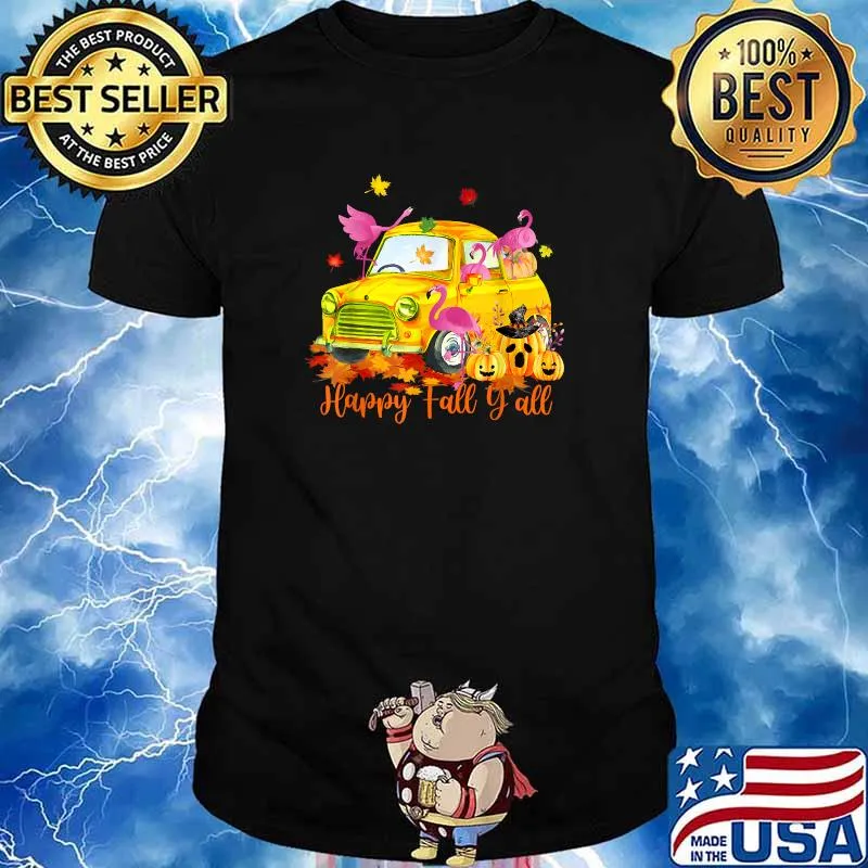 Happy Fall Y'all Flamingo Truck Pumpkin Autumn Thanksgiving T-Shirt