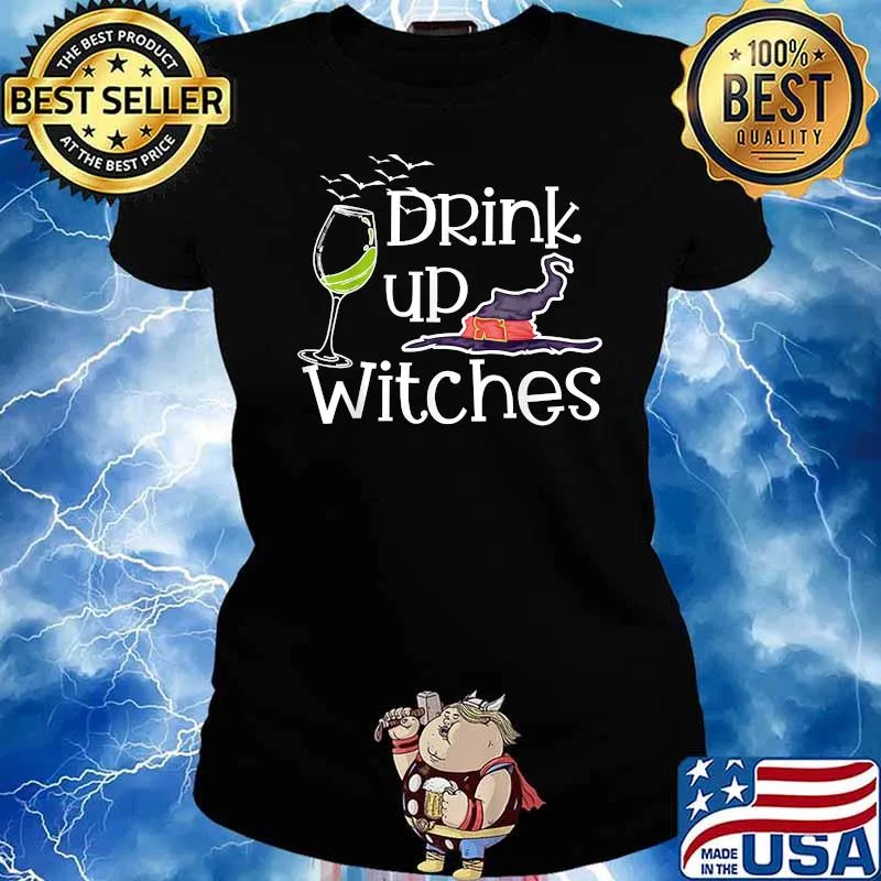 Happy Halloween Costume Party Drink Up Witches T-Shirt Ladies tee