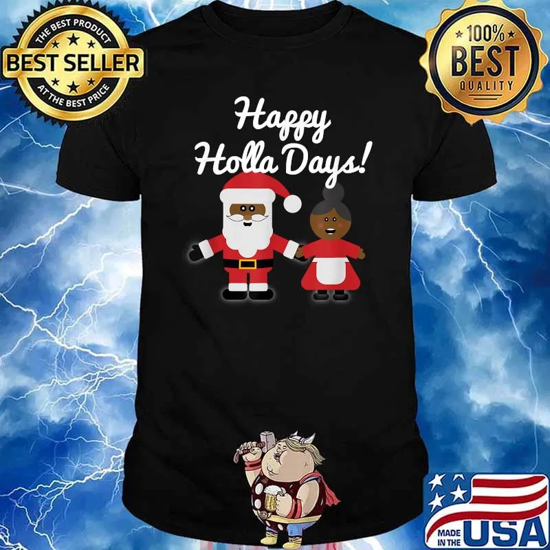 Happy Holla Days Ethnic Santa and Mrs. Claus Christmas T-Shirt