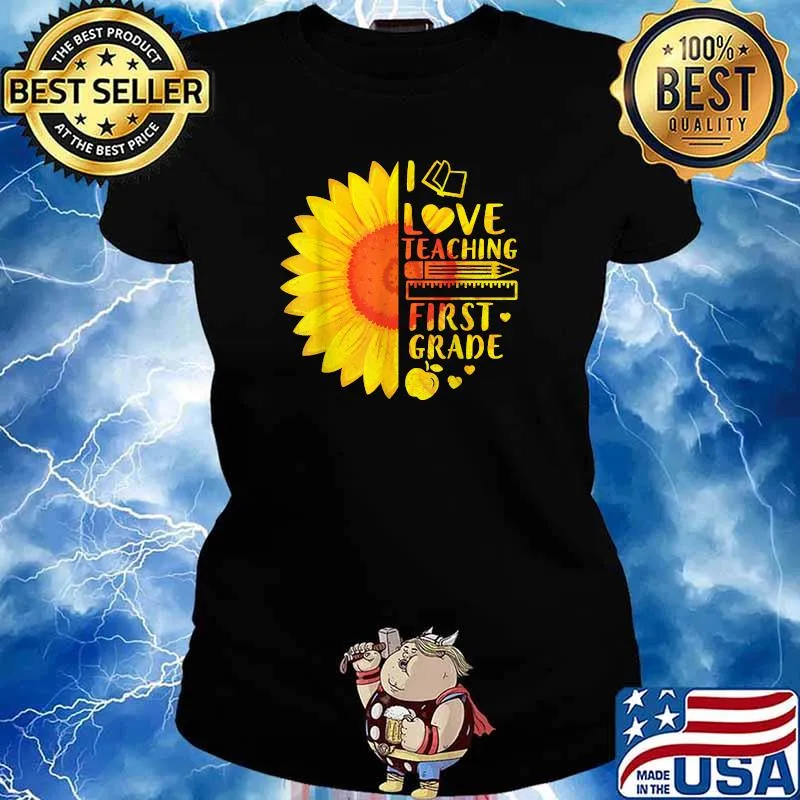Heart Book Sunflower Teacher I Love Teaching 1st Grade Shirt Ladies tee