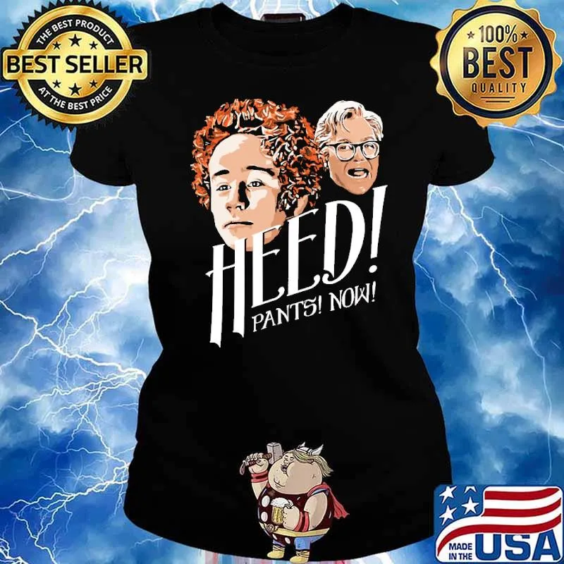 Heed Pants Now Shirt Ladies tee