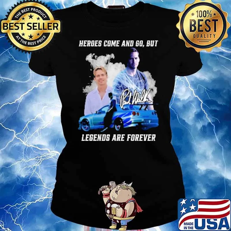 Heroes Come And Go But Paul Walk Legends Are Forever Shirt Ladies tee