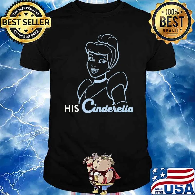 His cinderella princess disney shirt