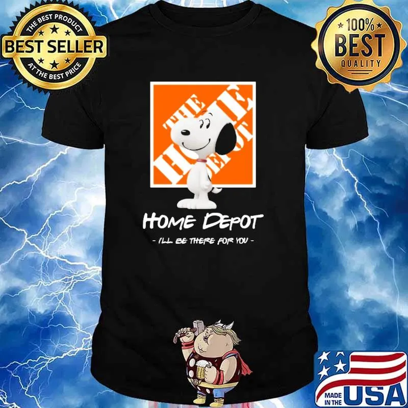 Home Depot I'll Be There For You The Charlie Brown and Snoopy Show Shirt