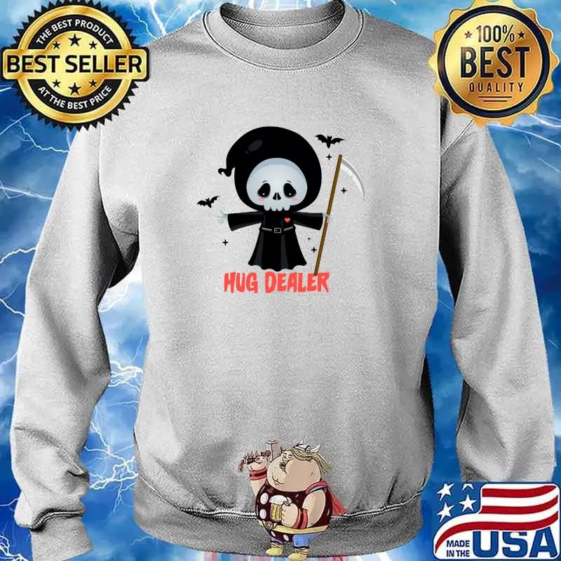 Hug Dealer Grim Reaper Halloween Pun T-Shirt Sweater