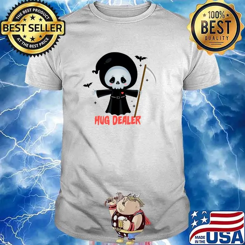 Hug Dealer Grim Reaper Halloween Pun T-Shirt