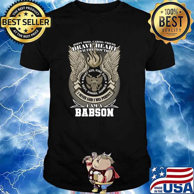 I Am A babson I Never Said I Was Perfect, Surname, Funny Name T-Shirt