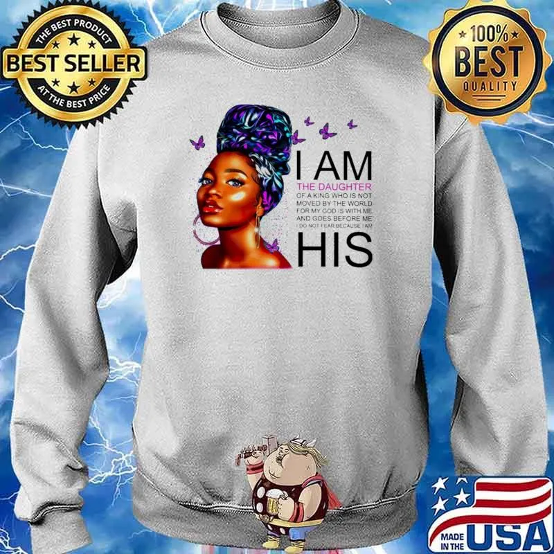 I Am The Daughter Of The King The Butterfly Shirt Sweater