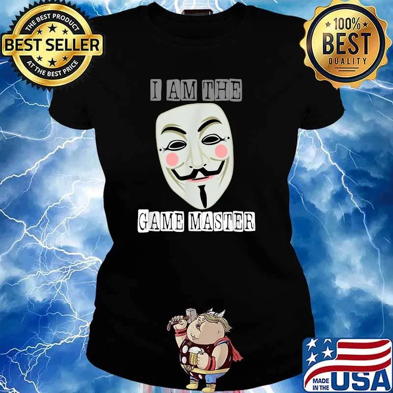 I Am The Game Master Anonymous Mask Project Zorgo T-Shirt Ladies tee
