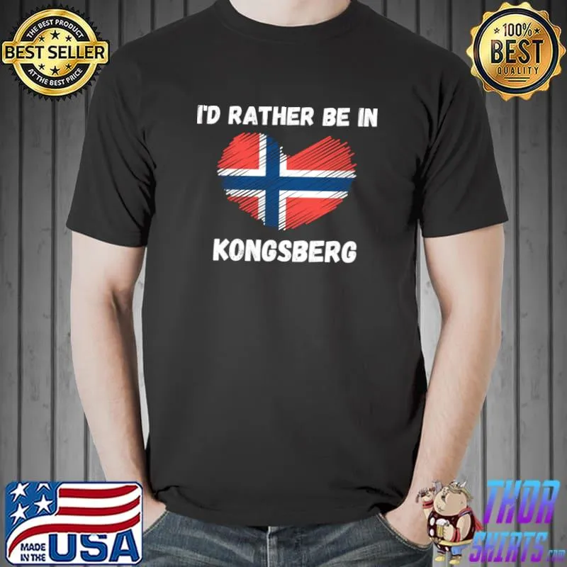 I'd Rather Be in Kongsberg - Norwegian Flag Heart Classic T-Shirt Unisex